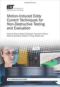 Motion-Induced Eddy Current Techniques for Non-Destructive Testing and Evaluation