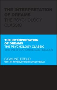 The Interpretation of Dreams  The Psychology Classic