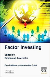 Factor Investing From Traditional to Alternative Risk Premia