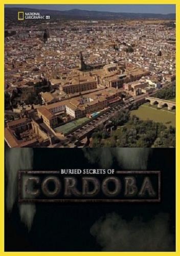 Затерянные тайны Кордовы / Buried Secrets of Cordoba (2019) HDTV 1080i