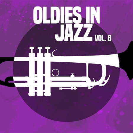 Various Artists - Oldies in Jazz, Vol. 8 (2020)