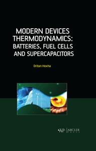 Modern Devices Thermodynamics  Batteries, Fuel Cells and Supercapacitors