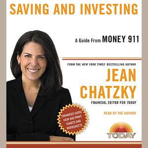 Money 911 Saving and Investing by Jean Chatzky