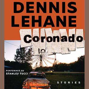 Coronado by Dennis Lehane