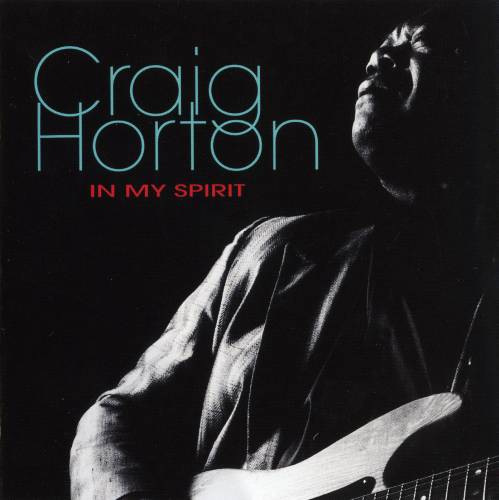 Craig Horton - In My Spirit (2001) [lossless]
