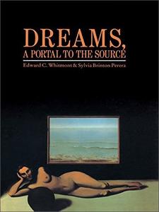 Dreams, A Portal to the Source A Guide to Dream Interpretation