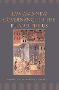Law and New Governance in the Eu and the Us