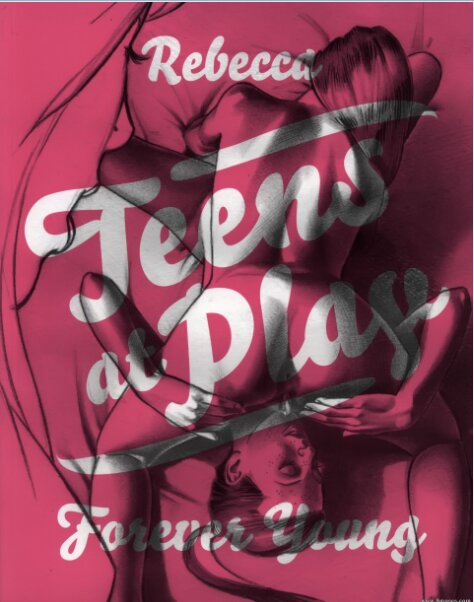 Rebecca - Teens at Play: Forever Young