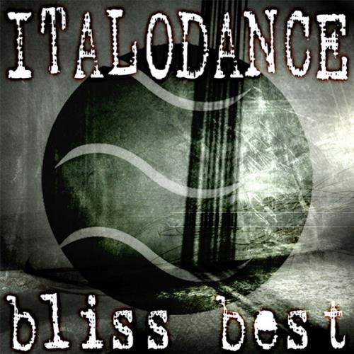 Italodance Bliss Best (2007) FLAC