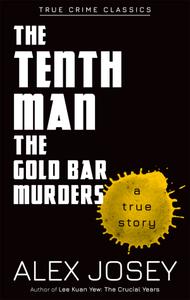 The Tenth Man The Gold Bar Murders