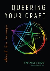Queering Your Craft Witchcraft from the Margins