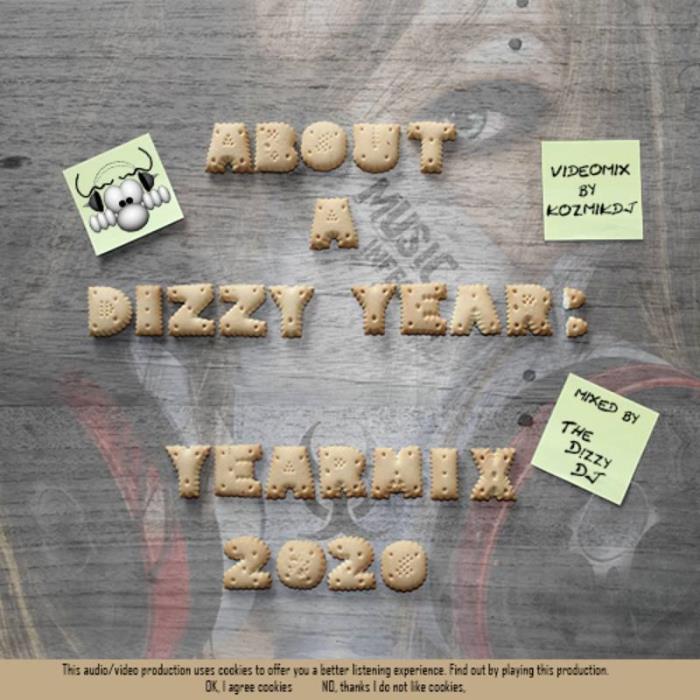 About A Dizzy Year (Yearmix 2020) (Extended Version) (2020)