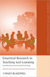 Empirical Research in Teaching and Learning Contributions from Social Psychology