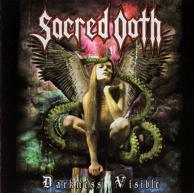 Sacred Oath - Darkness Visible 2007