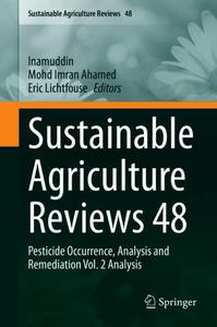 Sustainable Agriculture Reviews 48 Pesticide Occurrence, Analysis and Remediation Vol. 2 Analysis