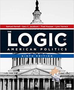 The Logic of American Politics, 9th edition