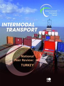 Intermodal Transport National Peer Review Turkey