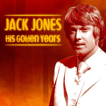 Jack Jones - His Golden Years (Remastered) (2020)