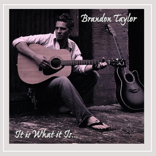 Brandon Taylor - It Is What It Is (2009)