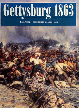 Gettysburg 1863: High Tide of the Confederacy (Osprey Military)