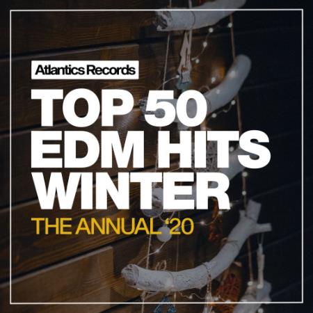 Top 50 EDM Hits Winter '20 (2020)