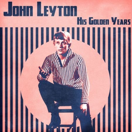 John Leyton - His Golden Years (Remastered) (2020)