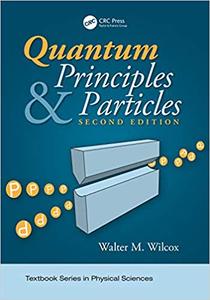 Quantum Principles and Particles, 2nd Edition