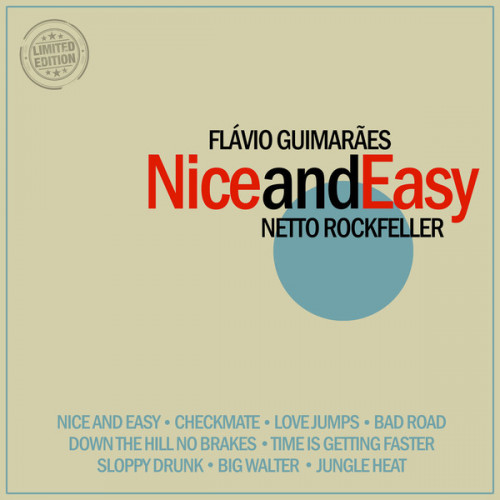 Flavio Guimaraes and Netto Rockfeller - Nice And Easy (2016) [lossless]