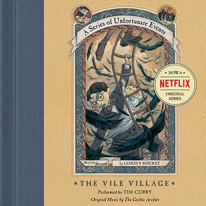 Series of Unfortunate Events #7 The Vile VillageDA by Lemony Snicket