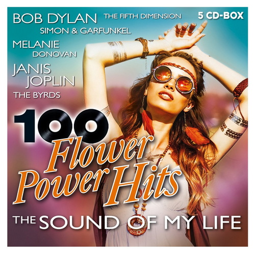 100 Flower Power Hits - The Sound Of My Life (5CD) (2020)
