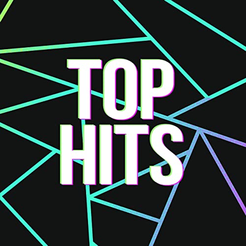 Top Hits Greatest Songs Ever (2020)