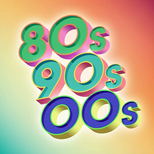 80s, 90s, 00s (2020)