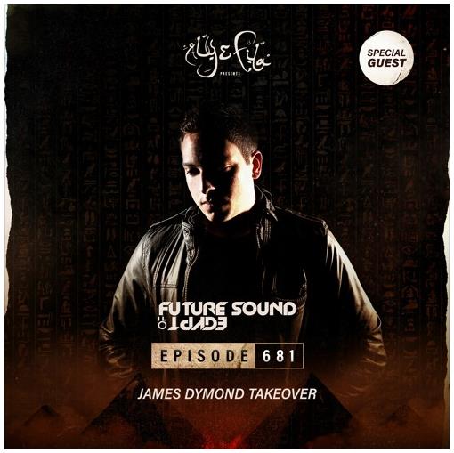 Aly & Fila - Future Sound Of Egypt 681 (2020) James Dymond Takeover