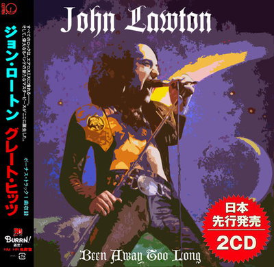 John Lawton – Been Away Too Long (Compilation) 2020