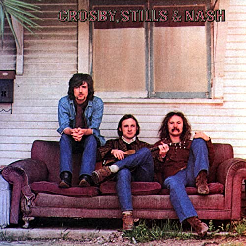 Crosby, Stills & Nash - Crosby, Stills & Nash [reissue 2006: remaster 2005 + 4 bonus tracks] (1969)