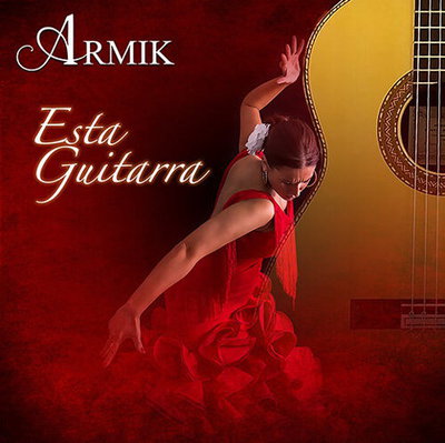 Armik - Esta Guitarra (2020) Lossless