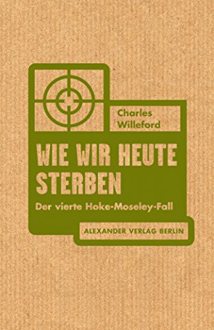 Cover: Willeford, Charles - Hoke-Moseley 1-4