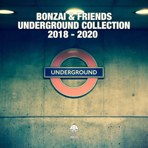 Bonzai & Friends Underground Collection 2018 - 2020 (2020)