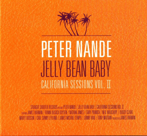 Peter Nande - Jelly Bean Baby - California Sessions Vol.2 (2008) [lossless]