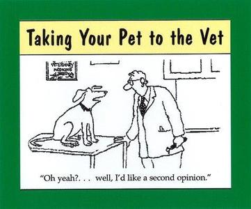 Taking Your Pet To the Vet Cartoons Collected by David Seidman