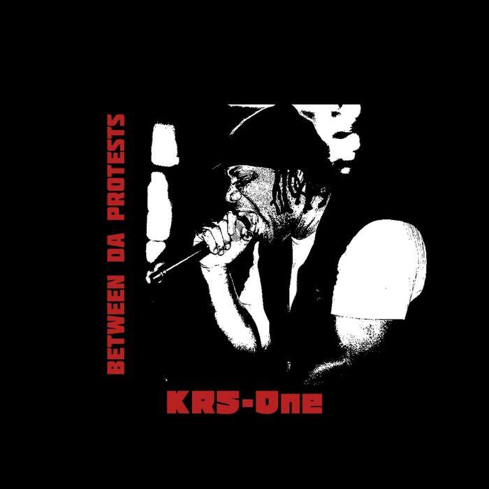 KRS-One - Between Da Protests (2020)