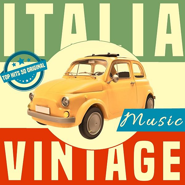 Italia Vintage Music (Top Hits 50 Original) (2020) FLAC