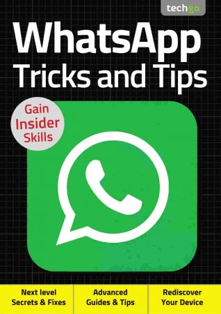 Whatsapp, Tricks and Tips - 4th Edition, 2020