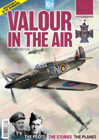 Britain at War Magazine: Valour in the Air - 2nd Edition, 2020