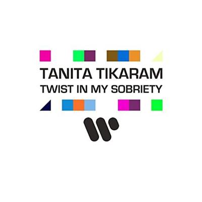 Tanita Tikaram - Twist In My Sobriety (Remixes) (2020)