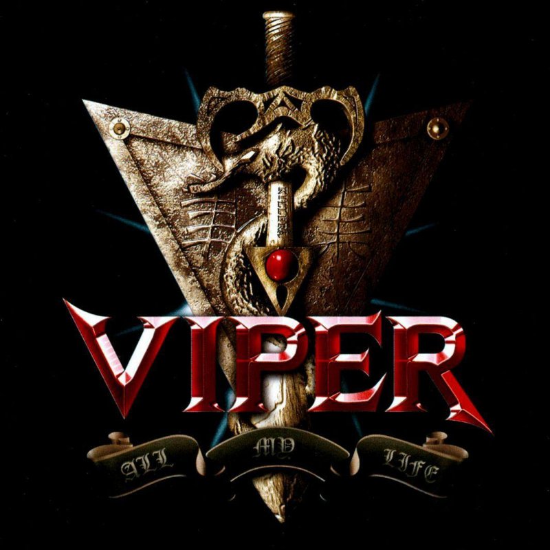 Viper - All My Life 2007