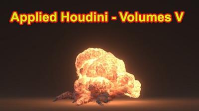 CGCircuit - Applied Houdini VOLUMES V - EXPLOSIONS