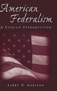 American Federalism A Concise Introduction