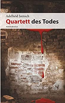 Cover: Adelheid Jeensch - Quartett des Todes