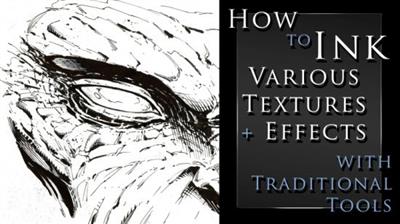Skillshare - How to Ink Various Textures and Effects with Traditional Tools